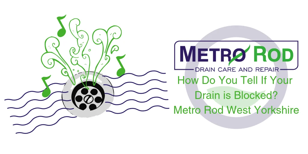 Blocked drain: how do you tell if your drain is blocked?