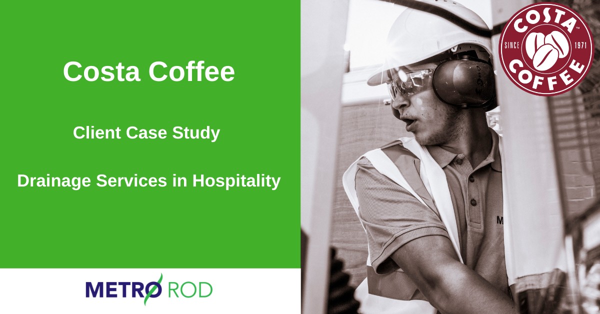 Drainage Services in Hospitality & Client Case Study – Costa Coffee