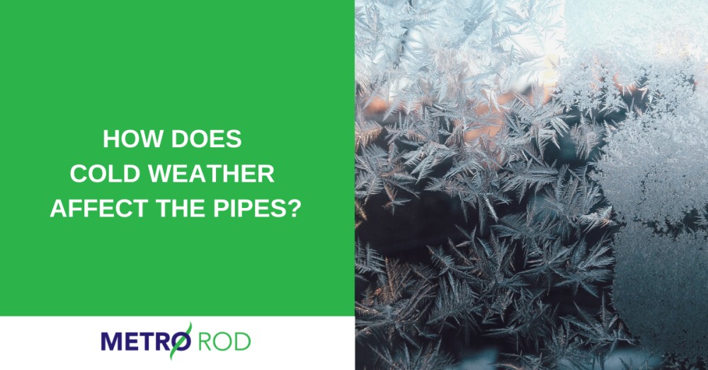 How does cold weather affect the pipes?